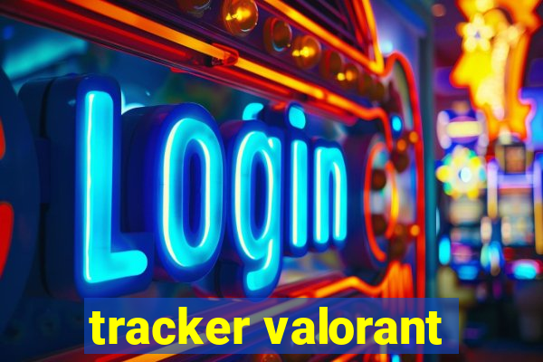 tracker valorant